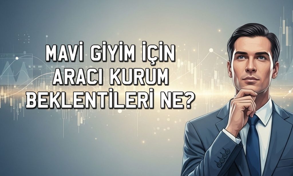 Mavi Giyim için bilanço sonrası 12 farklı hedef fi
