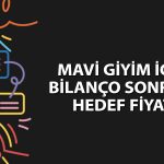 MAVI için yeni hedef fiyat: 69 TL’ye ulaşabilecek mi?