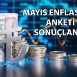 Mayıs enflasyonu ne zaman açıklanacak? Ekonomistler ne bekliyor?