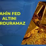 Merk: Şahin FED altının uzun vadeli yükselişini durduramaz
