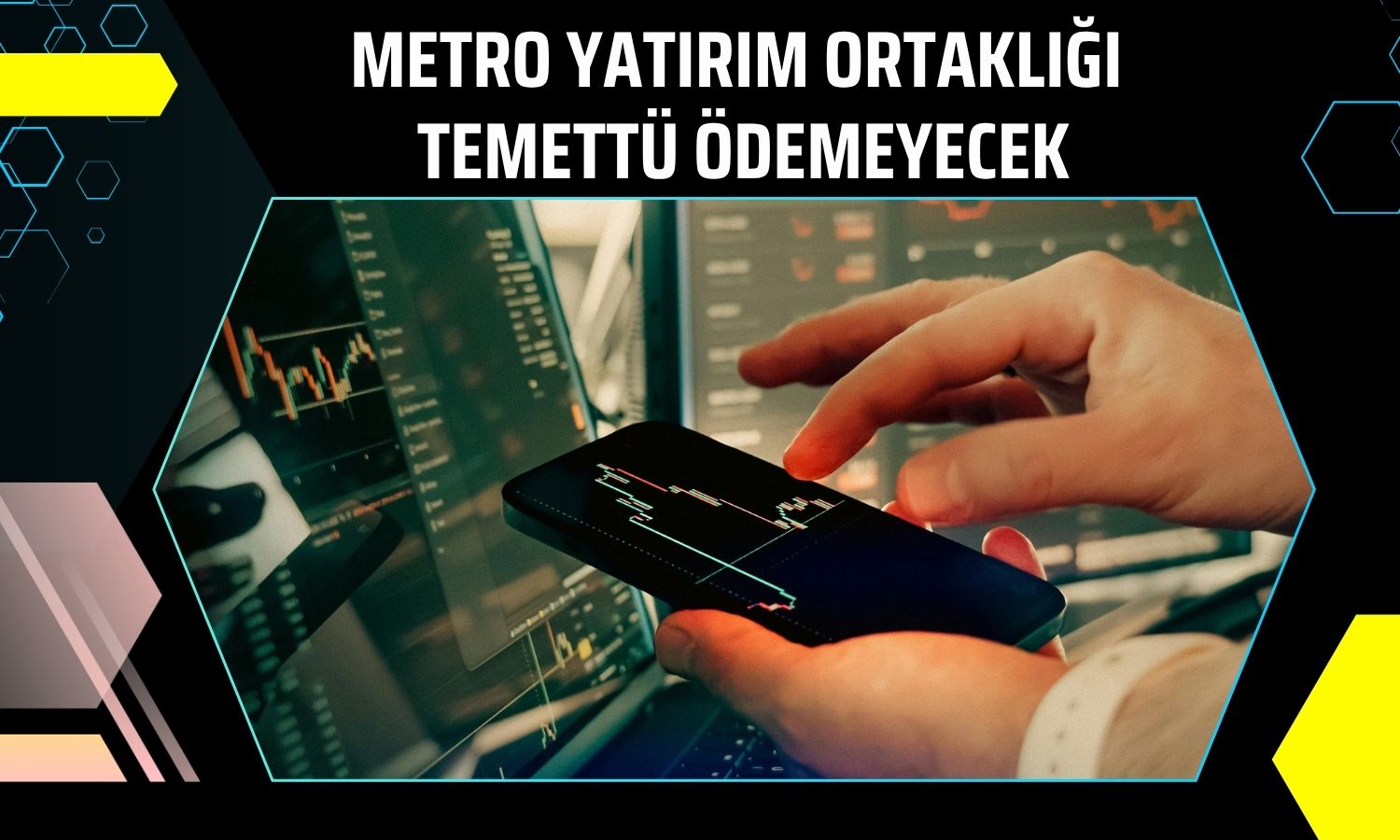 Metro Yatırım’dan temettü dağıtmama kararı