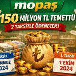 Mopaş 150 milyon TL temettü verecek: 2 taksitle dağıtılacak