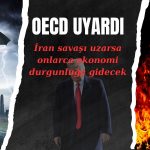 OECD: Savaş uzarsa dünya çapında bir dizi durgunluk yaşanacak