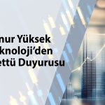 Onur Yüksek Teknoloji risklere işaret etti: Temettü vermeyecek