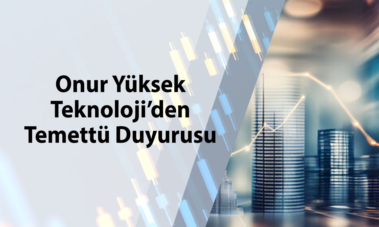 Onur Yüksek Teknoloji risklere işaret etti: Temettü vermeyecek