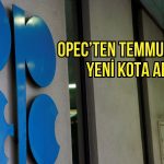 OPEC+ üretimi artırma kararını sürdürdü: Temmuz’da yeni kota artışı