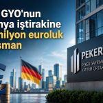 Peker GYO’dan Almanya yatırımı için yeni finansman anlaşması