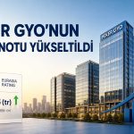 Peker GYO’nun ulusal kredi notunda yukarı yönlü revizyon
