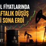 Petrol piyasasında yön değişti: Haftalık kazanç geldi