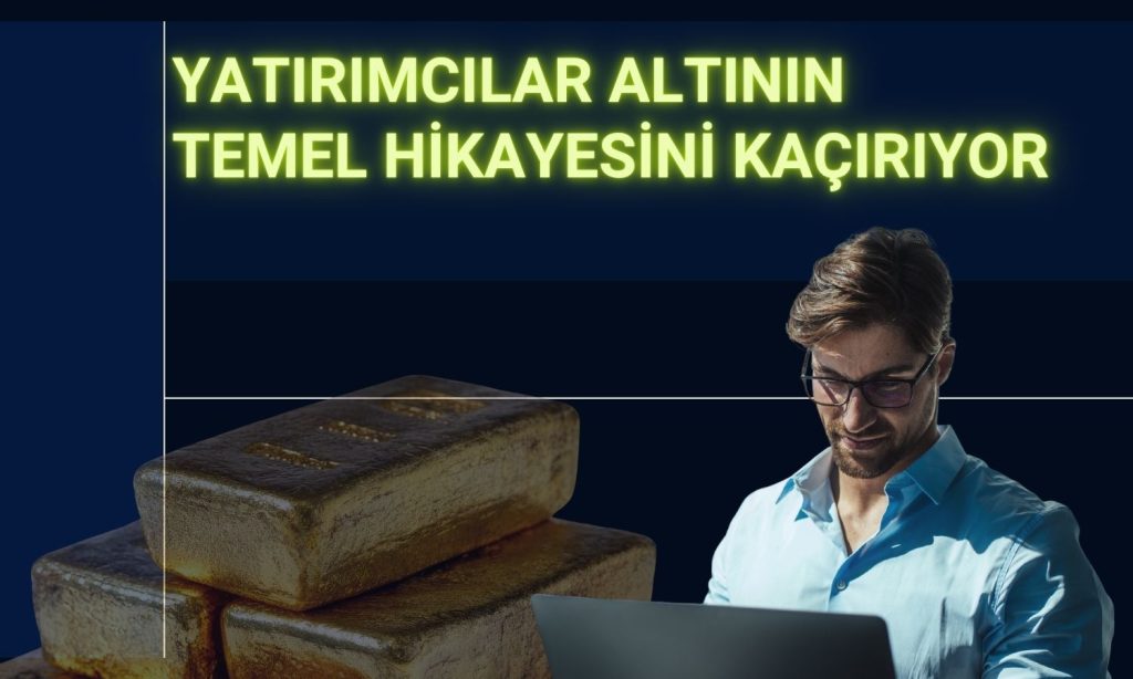 Piyasalar altın lehine sinyalleri görmezden geliyor