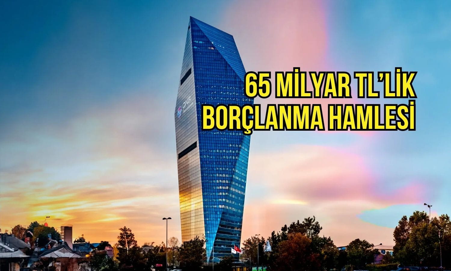 QNB’den 65 milyar TL’lik borçlanma: Yeşil tahvil ihracı da yolda