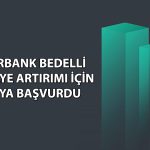 Şekerbank yüzde 40 bedelli için SPK’ya başvuru yaptı