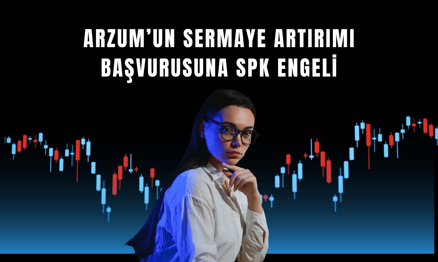 SPK, Arzum’un sermaye artırımı başvurusunu reddetti