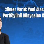 Sümer Varlık, 346,8 milyon TL’lik ihale kazandı