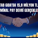 TAB Gıda’da 15,8 milyon TL nominal pay devri gerçekleşti