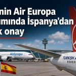 THY’nin 300 milyon euroluk yatırımında önemli gelişme
