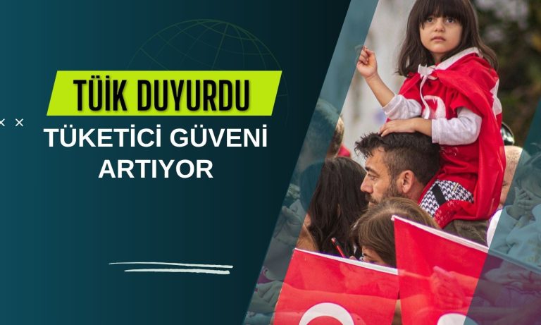 Tüketici güveni Haziran'da güçlü yükseldi!