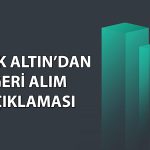 Türk Altın (TRALT) TRENJ paylarında geri alım yapacak
