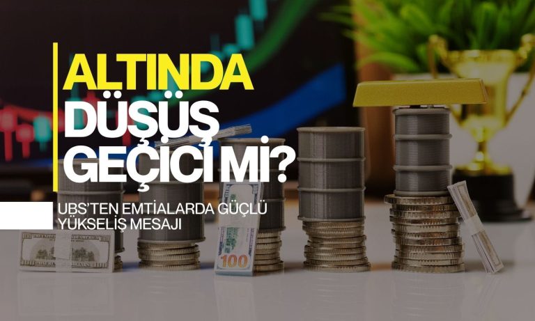 UBS'nin favorisi değişmedi: Altın, petrol ve bakır için kritik öngörü