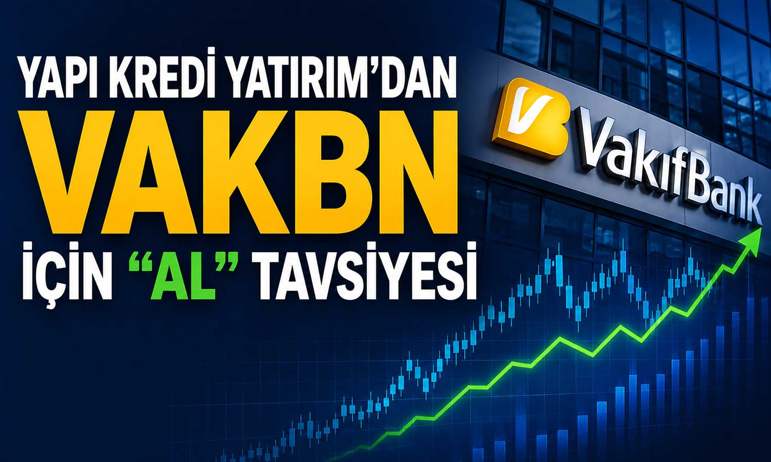 VAKBN’de görünüm güçleniyor: Yeni hedefler açıklandı