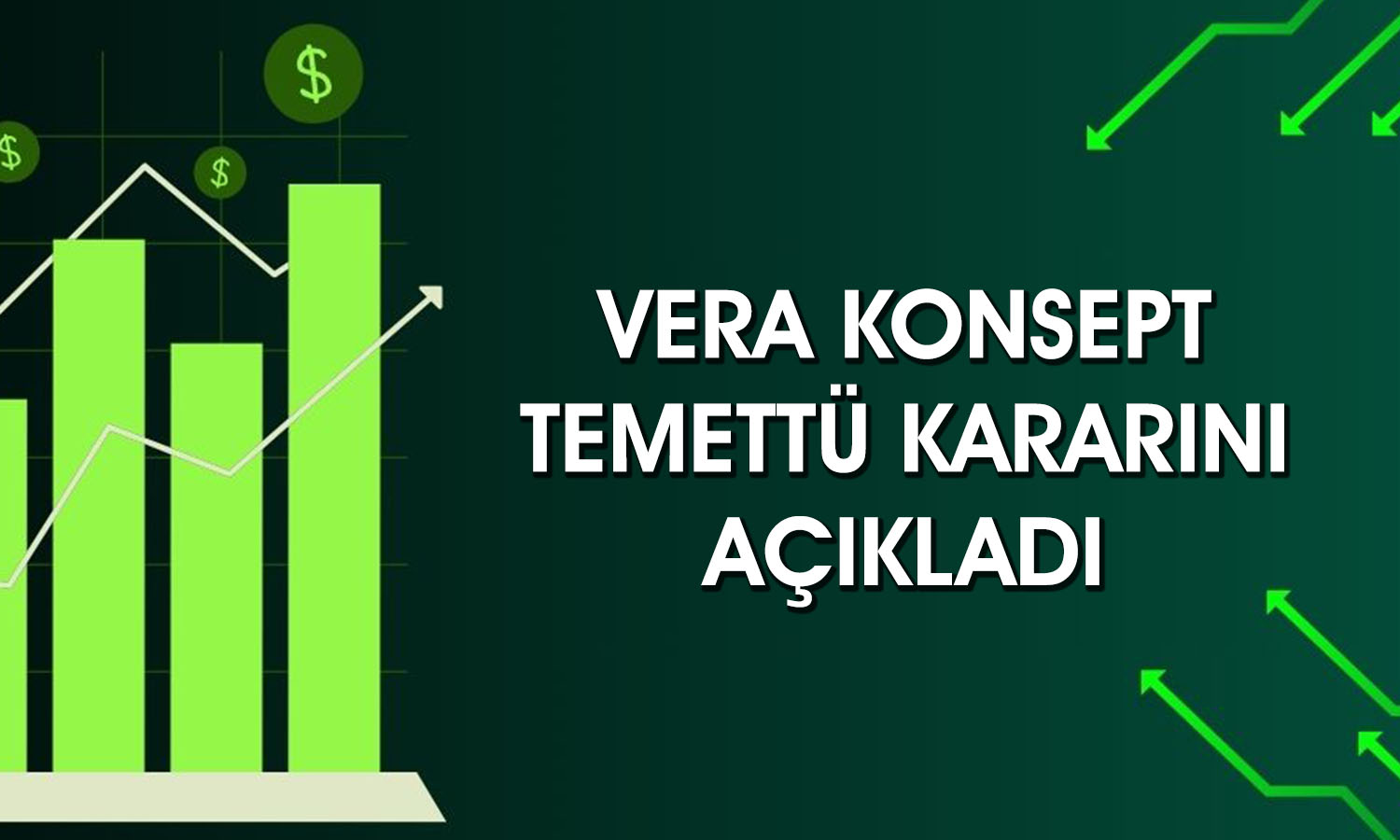 Vera Konsept zarara işaret etti: Yatırımcılara temettü vermeyecek