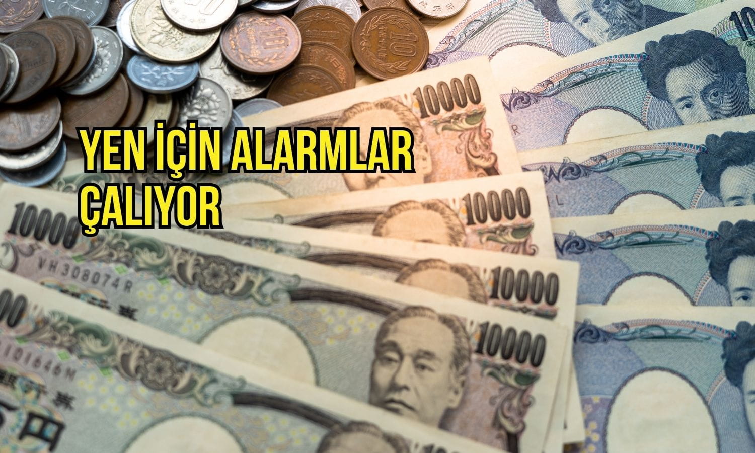 Yen için alarmlar çalıyor: Dolar son 2 ayın zirvesine tutundu