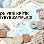 Yen yeniden kritik eşikte: Orta Doğu gerilimi doları güçlendirdi