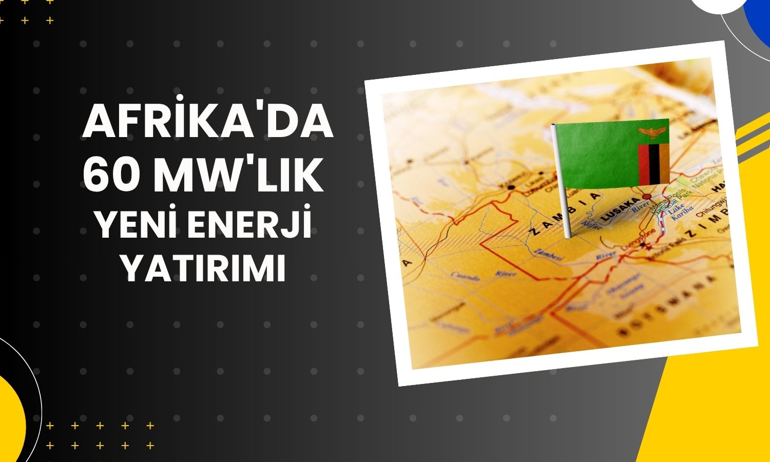 YEOTK’den Zambiya’da 60 MW’lık yeni GES yatırımı hamlesi