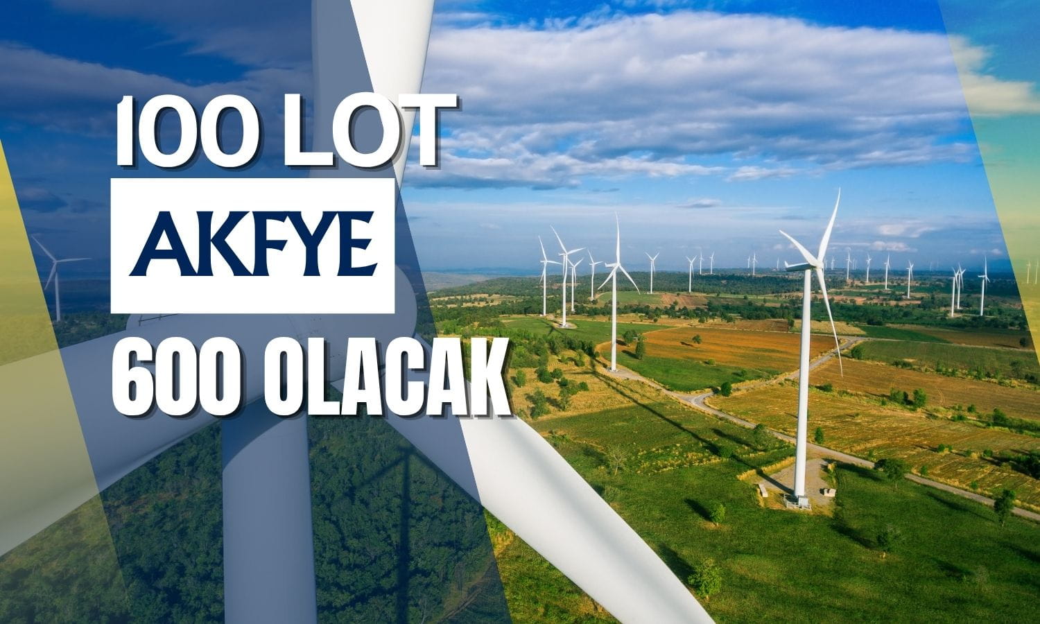 100 lot AKFYE 600 lota yükselecek: SPK başvurusu yapıldı