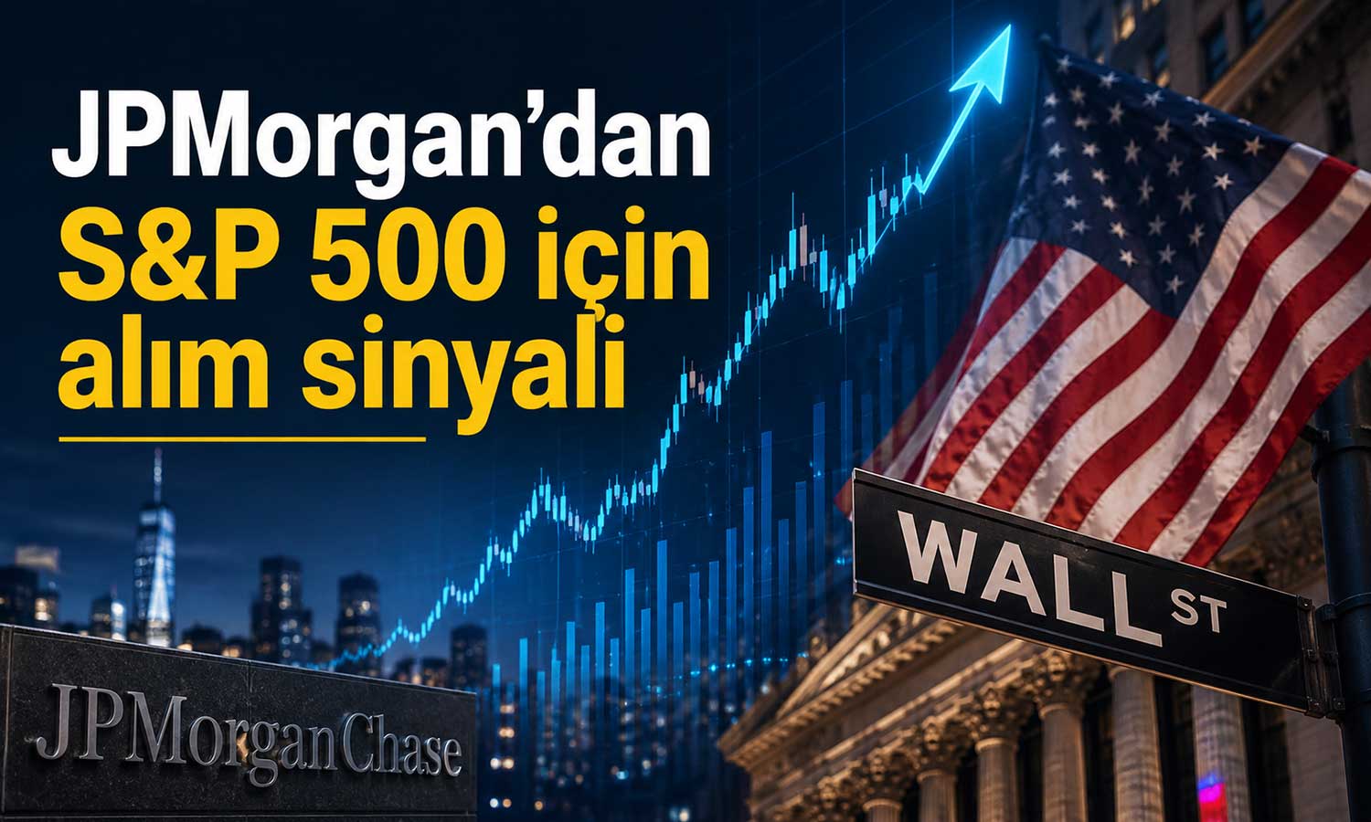 ABD hisselerine JPMorgan desteği: İyimser görünüm korundu