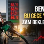 Akaryakıtta yeni zam kapıda: Benzin fiyatı artıyor