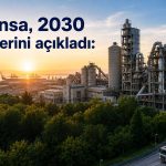 Akçansa, nakit akışı ve temettü hedeflerini yükseltti