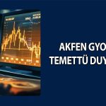 Akfen GYO (AKFGY) 0,011 TL temettü için tarihi açıkladı