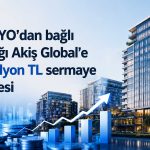 Akiş Global’in sermayesi 126 milyon TL’ye yükseliyor