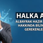 Albayrak Hazır Beton halka arzı hakkında bilinmesi gerekenler