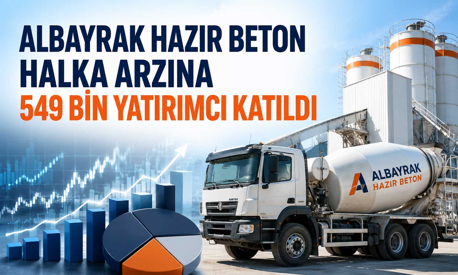 Albayrak Hazır Beton halka arzında 2,84 milyar TL’lik talep