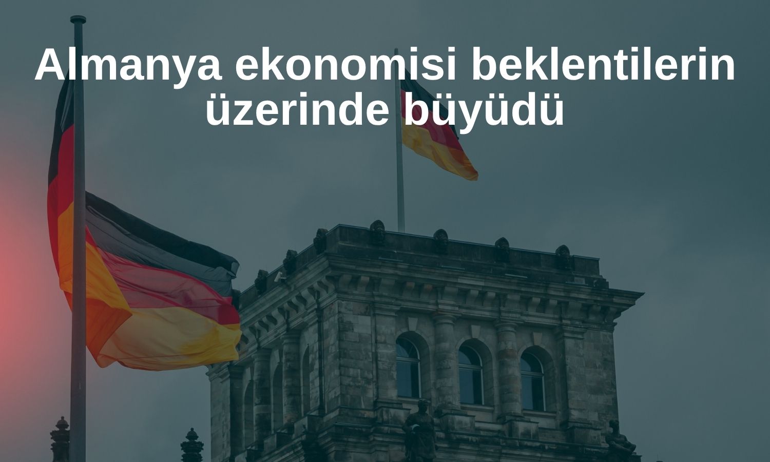 Almanya ekonomisi ikinci çeyrekte beklentileri aştı