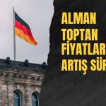 Almanya’da toptan fiyat enflasyonu 19. ardışık ayında arttı