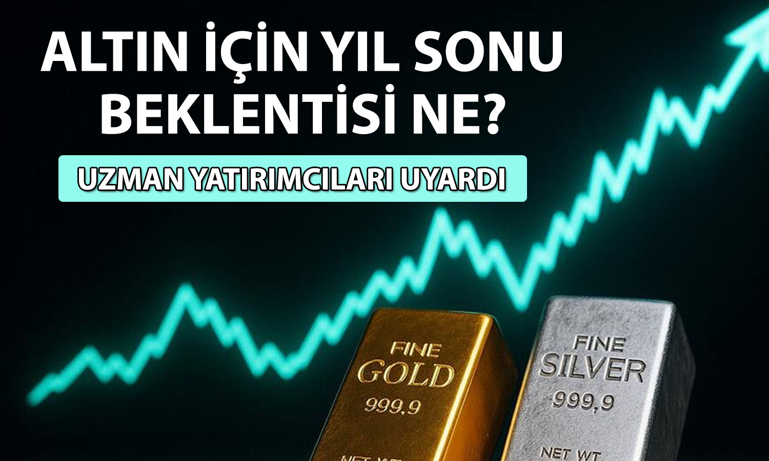 Altın alacak ve satacak olanlar dikkat! Fiyatlar nasıl seyredecek?