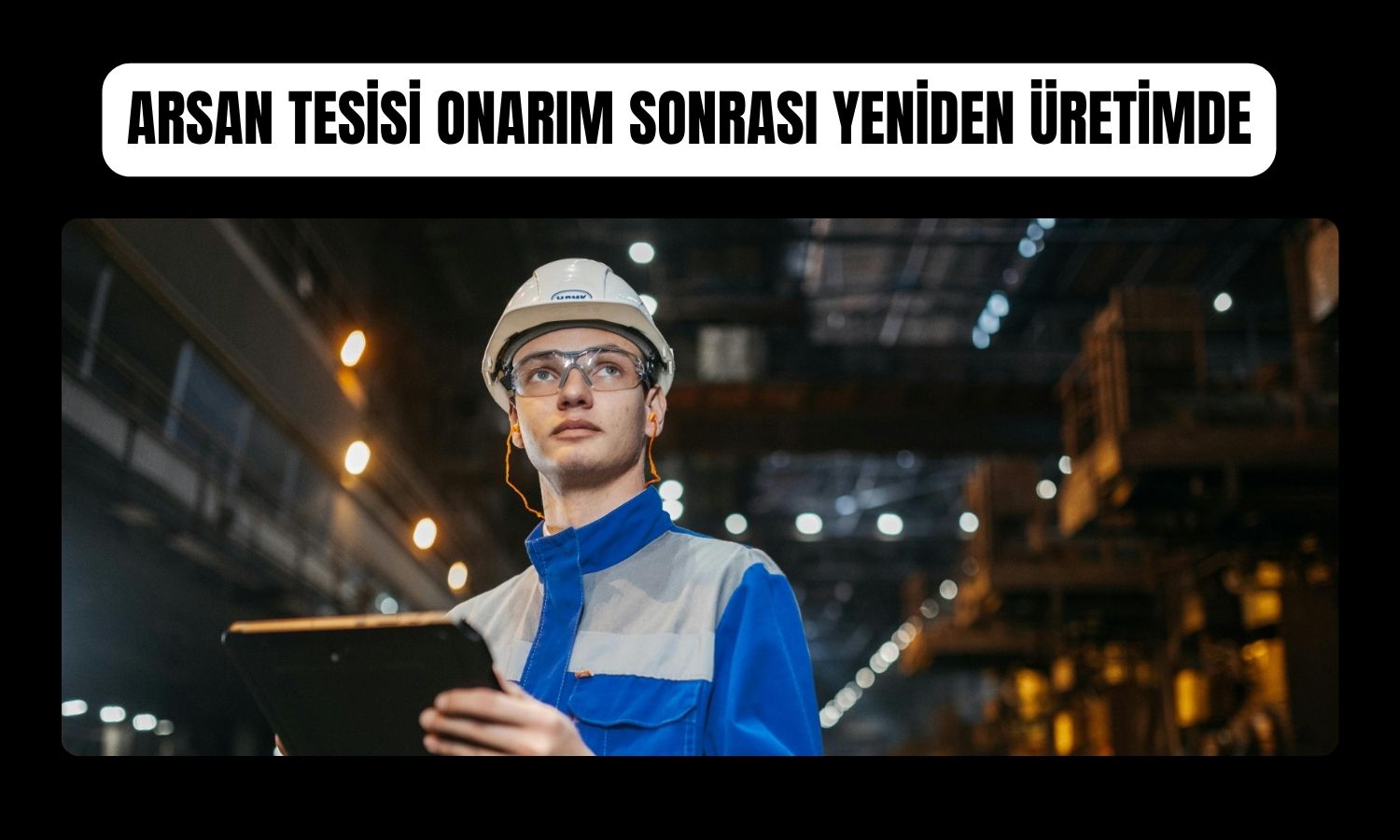 Arsan’ın boya terbiye tesisi yeniden üretime başladı