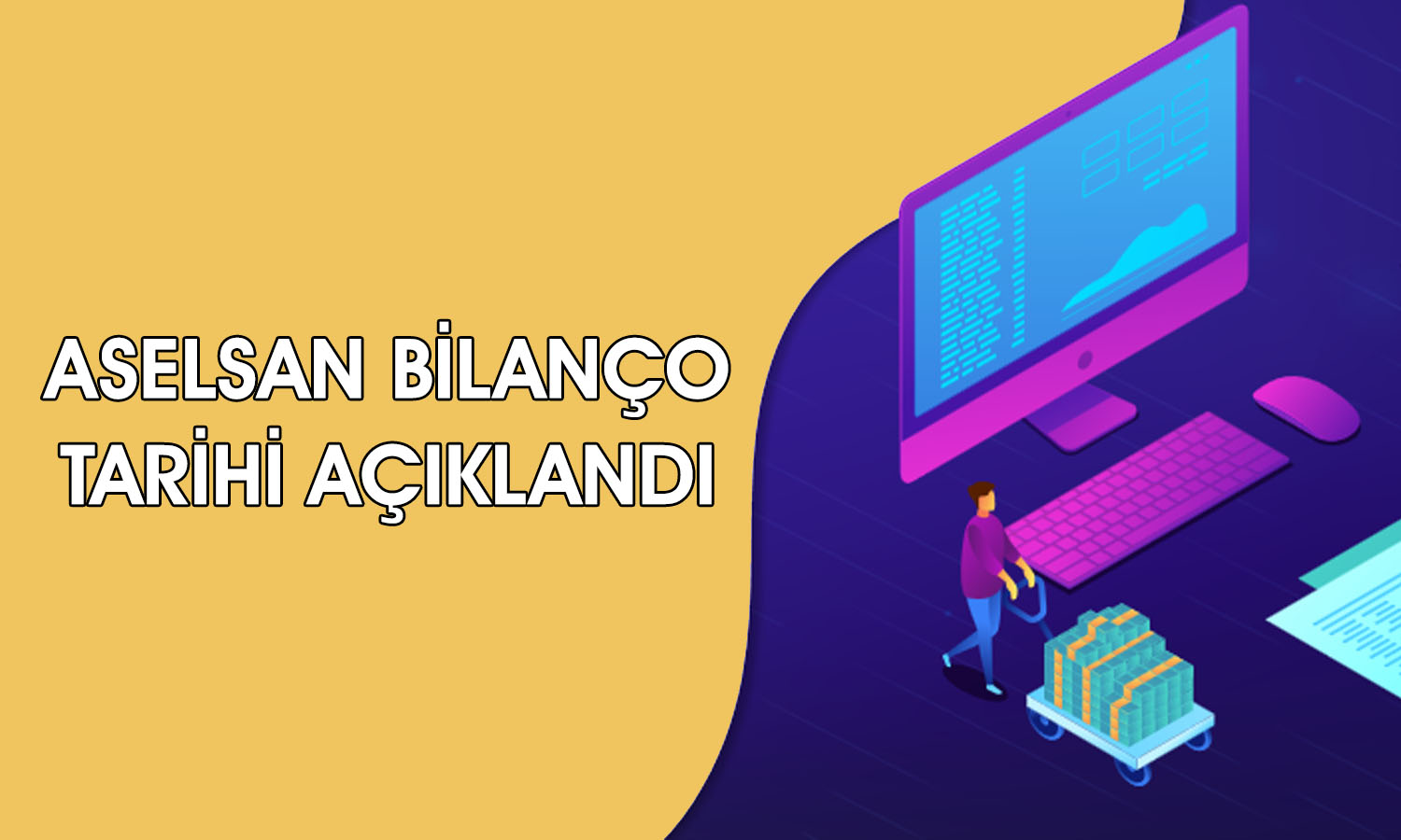 Aselsan Elektronik (ASELS) 2Ç26 bilanço takvimi belli oldu