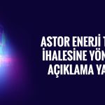 Astor Enerji 11 adet mobil hibrit modül ihalesini aldı