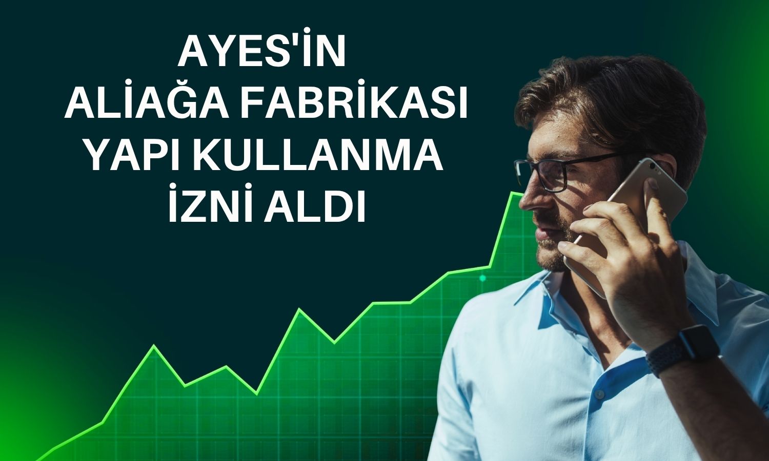 Ayes Çelik Hasır’ın Aliağa fabrikası için yeni adım