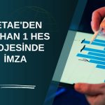 BETAE, Seyhan 1 HES sözleşmesini imzaladı