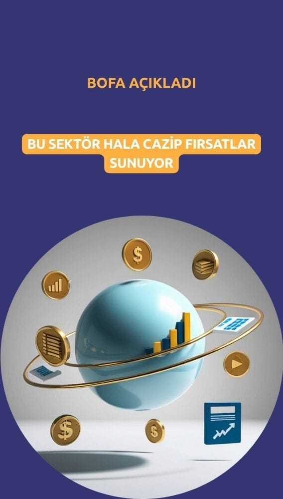BofA altın tahminini düşürürken o sektör için 'hâlâ cazip' dedi