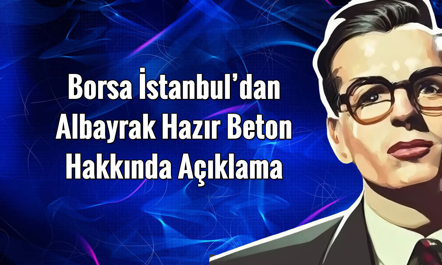Borsa İstanbul’dan Albayrak halka arzı hakkında açıklama