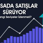 Borsada düşüş sürecek mi? Gözler psikolojik seviyeye kilitlendi