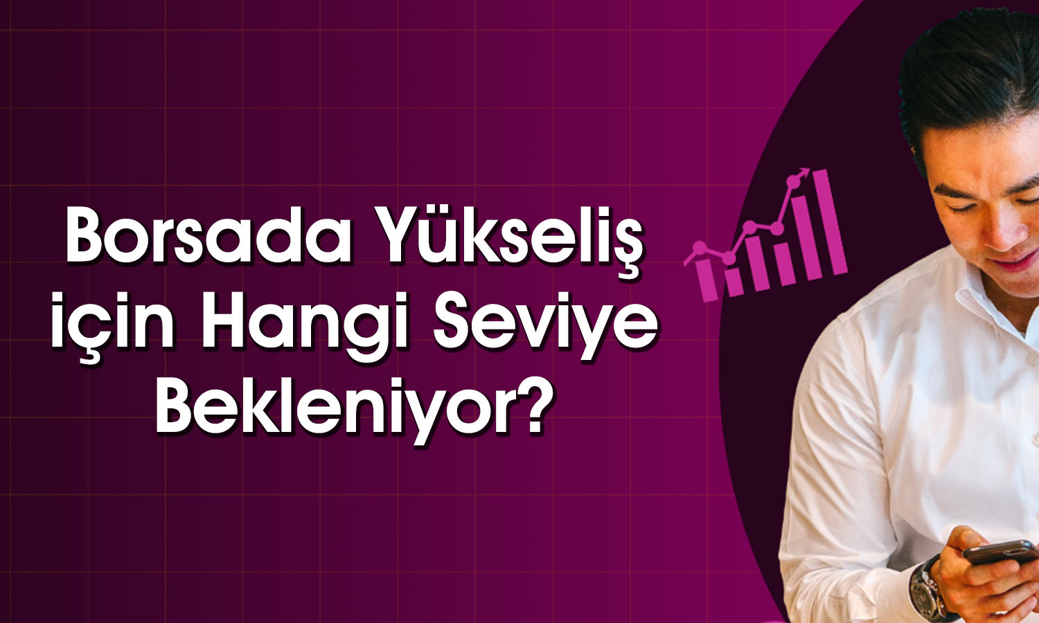 Borsada güçlü yükseliş için 14 bin 700 puanın aşılması gerekiyor