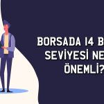 Borsada kalıcı rahatlama için gözler 14 bin 515 puanda