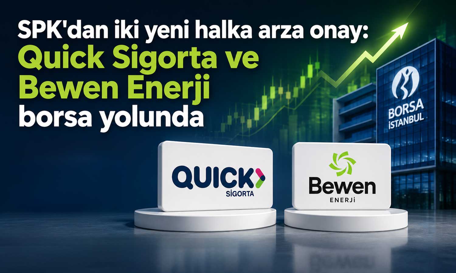 Borsada yeni halka arz dalgası: SPK iki başvuruyu onayladı